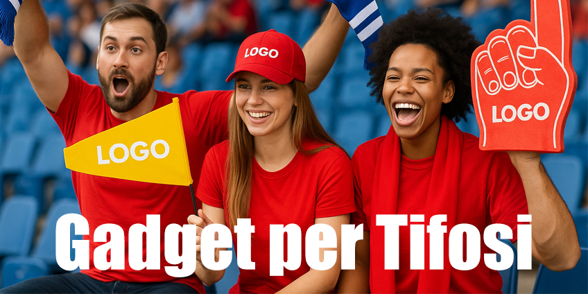 Gadget personalizzati da tifosi per eventi, partite e promozioni