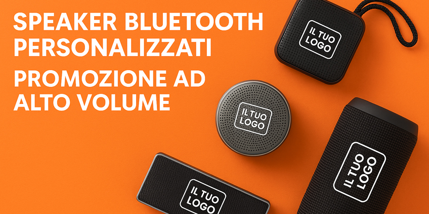 Speaker bluetooth personalizzati per aziende, eventi e gadget tecnologici